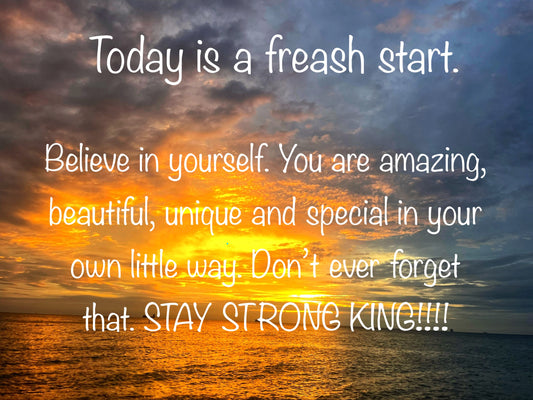 Today is a fresh start